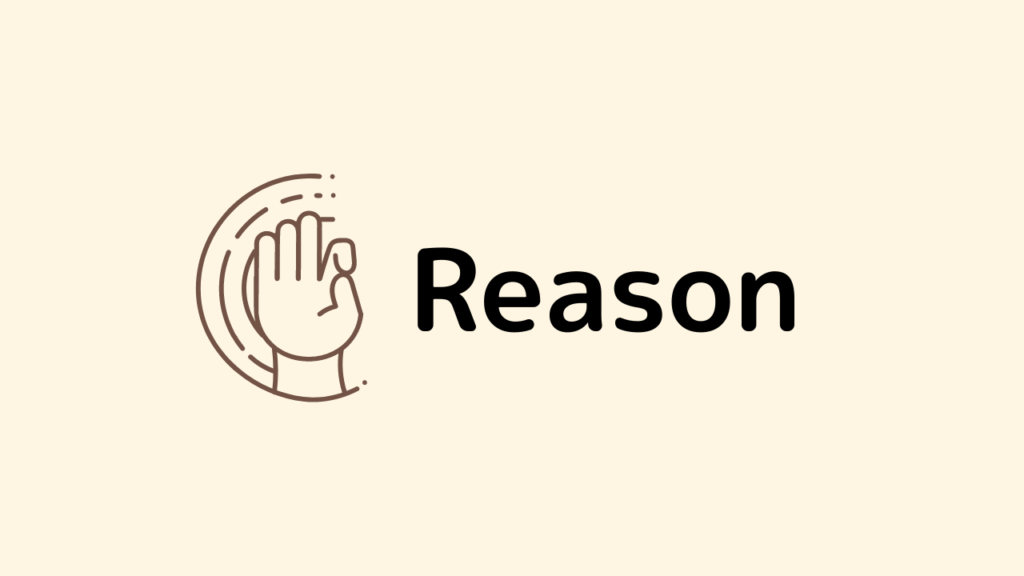 Reason